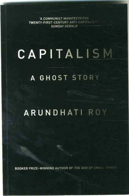 Capitalism : A Ghost Story - 9781784780944