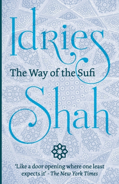 The Way of the Sufi - 9781784790240