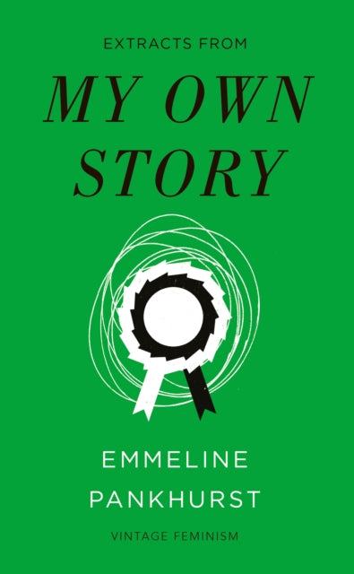 My Own Story (Vintage Feminism Short Edition) - 9781784874469