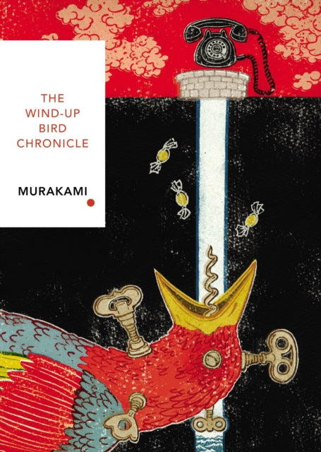 The Wind-Up Bird Chronicle (Vintage Classics Japanese Series) - 9781784875411