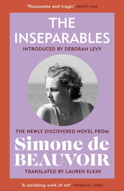 The Inseparables : The newly discovered novel from Simone de Beauvoir - 9781784877187