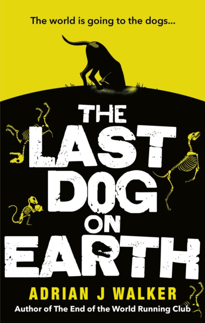 The Last Dog on Earth - 9781785035722