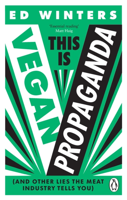 This Is Vegan Propaganda : (And Other Lies the Meat Industry Tells You) - 9781785044243