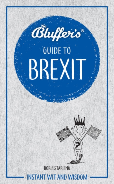 Bluffer's Guide To Brexit - 9781785212185