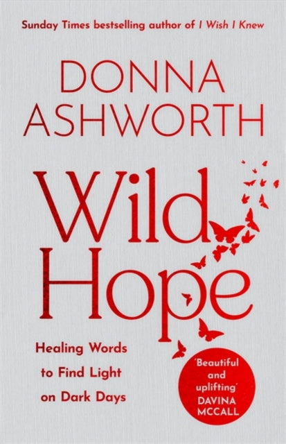 Wild Hope : The inspirational No 1 Sunday Times bestseller - 9781785305160