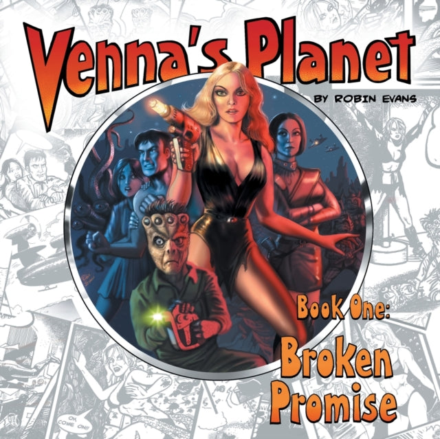 Venna's Planet Book One : Broken Promise : 1 - 9781785389450