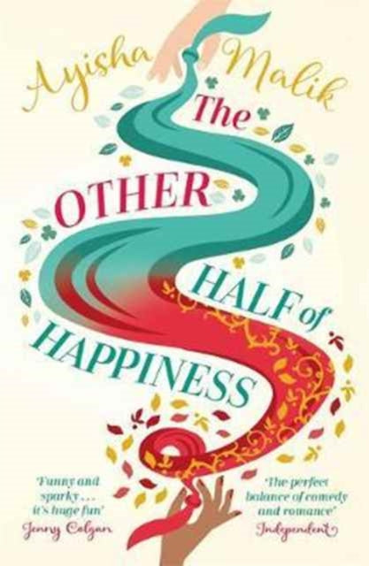 The Other Half of Happiness : The laugh-out-loud queen of romantic comedy returns - 9781785760730