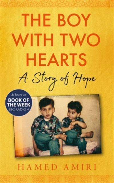 The Boy with Two Hearts : A Story of Hope - 9781785786198