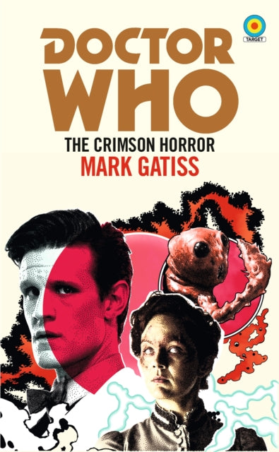 Doctor Who: The Crimson Horror (Target Collection) - 9781785945045