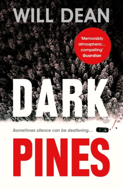 Dark Pines: 'The tension is unrelenting, and I can't wait for Tuva's next outing.' - Val McDermid - 9781786073853