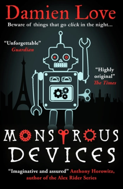 Monstrous Devices : THE TIMES CHILDREN'S BOOK OF THE WEEK - 9781786078742