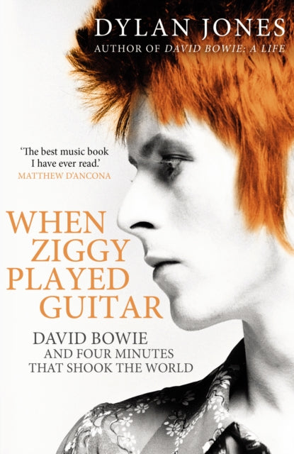 When Ziggy Played Guitar : David Bowie and Four Minutes that Shook the World - 9781786090638