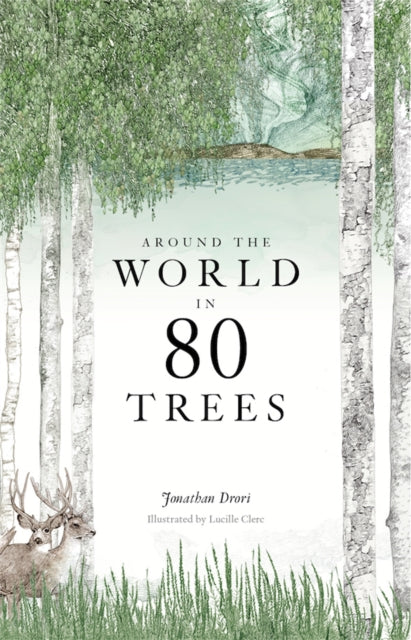 Around the World in 80 Trees - 9781786271617