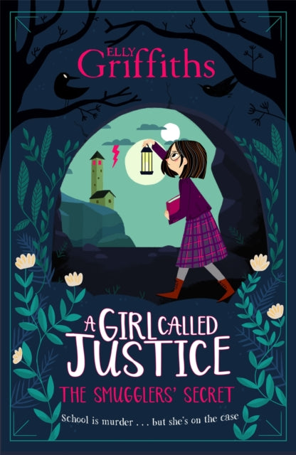 A Girl Called Justice: The Smugglers' Secret : Book 2 - 9781786540577