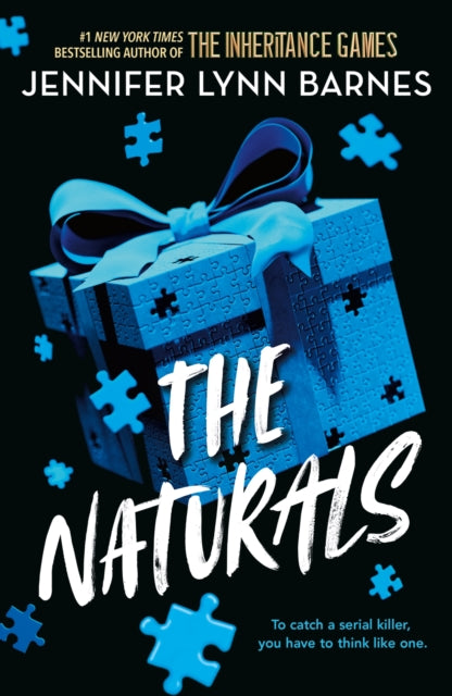 The Naturals: The Naturals : Book 1 Cold cases get hot in this unputdownable mystery from the author of The Inheritance Games - 9781786542212