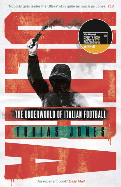 Ultra : The Underworld of Italian Football - 9781786697370