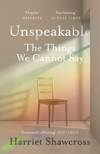 Unspeakable : The Things We Cannot Say - 9781786890078