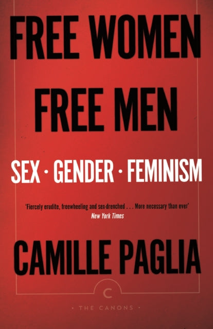 Free Women, Free Men : Sex, Gender, Feminism - 9781786892188