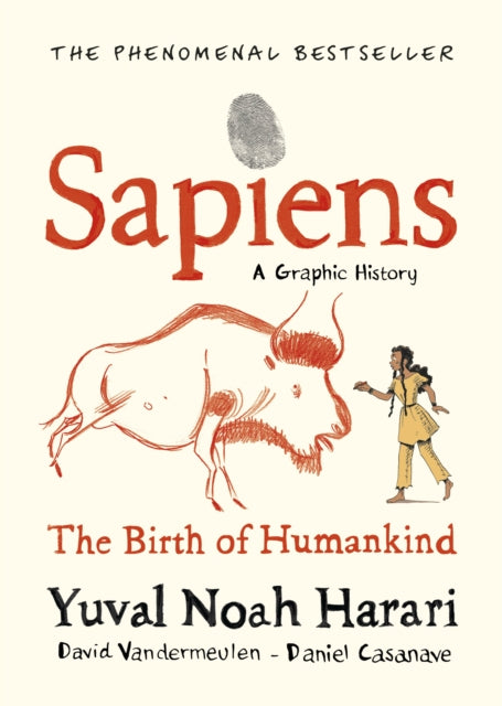 Sapiens A Graphic History, Volume 1 : The Birth of Humankind - 9781787332812