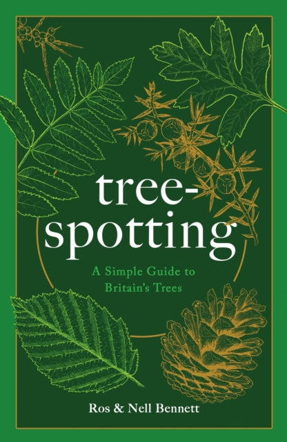 Tree-spotting : A Simple Guide to Britain's Trees - 9781787398702