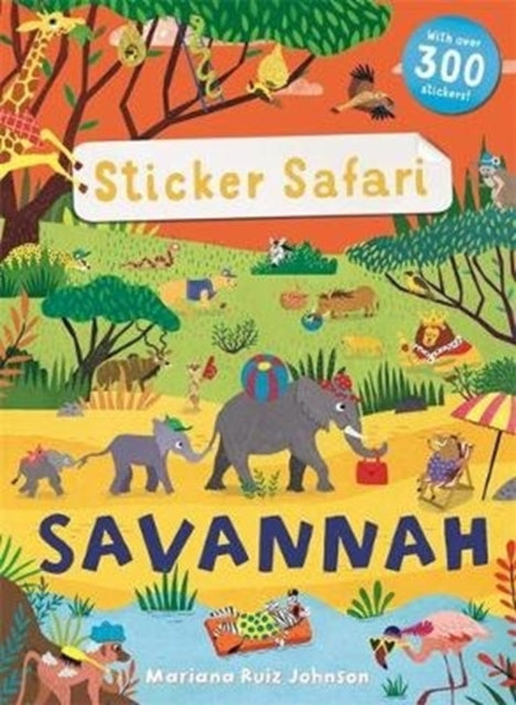 Sticker Safari: Savannah - 9781787414945