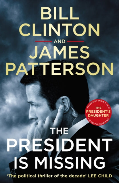 The President is Missing : The political thriller of the decade - 9781787460171