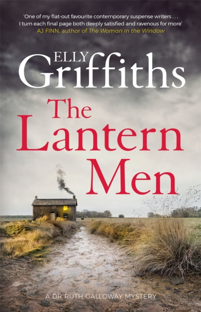 The Lantern Men : Dr Ruth Galloway Mysteries 12 - 9781787477537