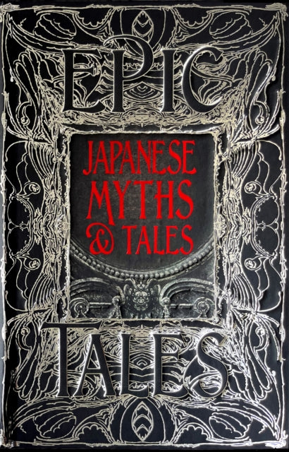 Japanese Myths & Tales : Epic Tales - 9781787556836