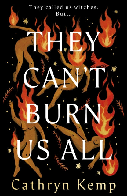 They Can't Burn Us All - 9781787637160