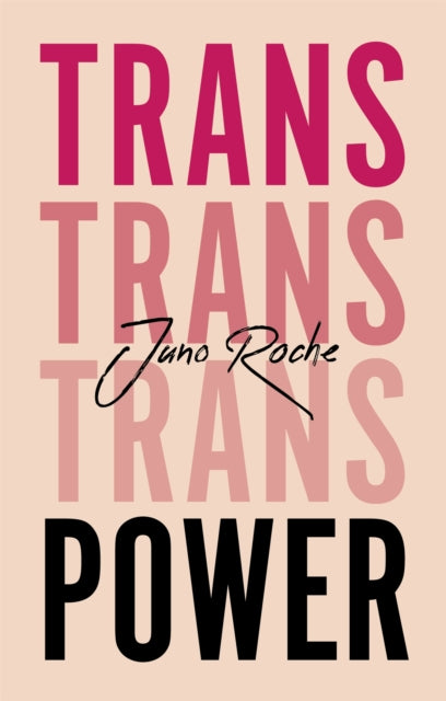 Trans Power : Own Your Gender - 9781787750197