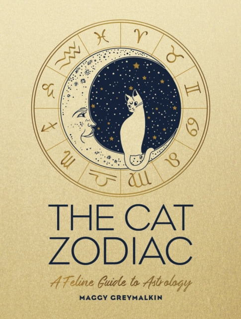 The Cat Zodiac : Astrology for Your Cat - 9781787832336