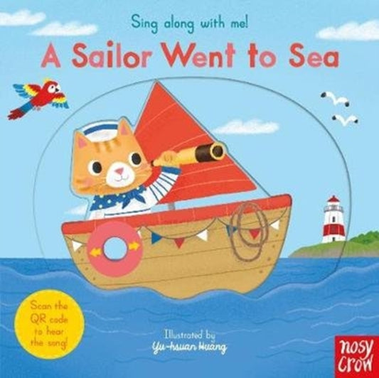 Sing Along With Me! A Sailor Went to Sea - 9781788007672