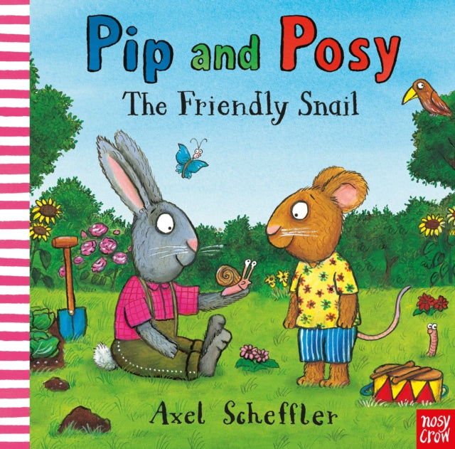 Pip and Posy: The Friendly Snail - 9781788008303