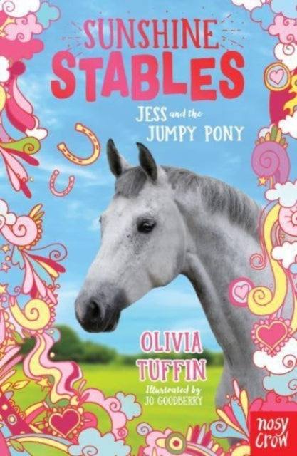 Sunshine Stables: Jess and the Jumpy Pony - 9781788009577