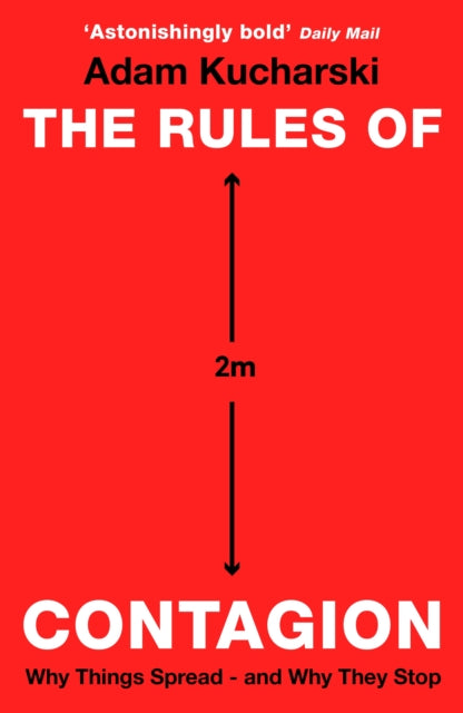 The Rules of Contagion : Why Things Spread - and Why They Stop - 9781788160209