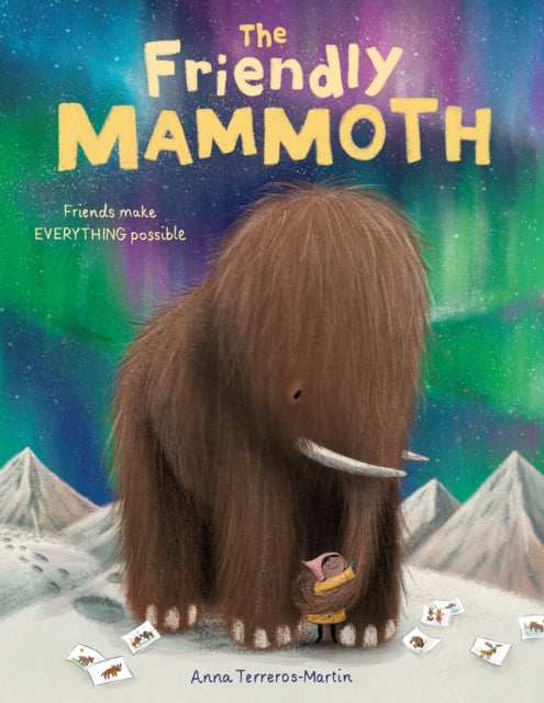 The Friendly Mammoth - 9781788452311