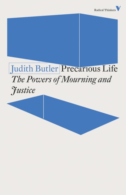 Precarious Life : The Powers of Mourning and Violence - 9781788738613