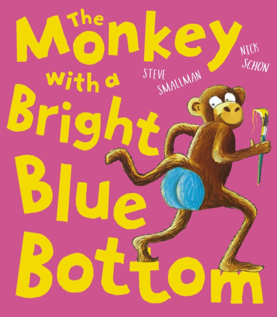 The Monkey with a Bright Blue Bottom - 9781788816595