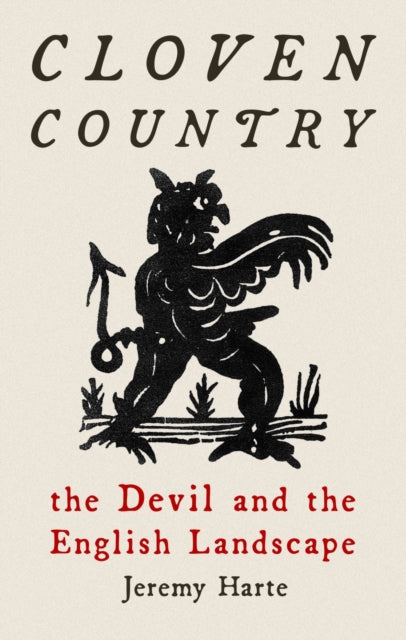 Cloven Country : The Devil and the English Landscape - 9781789146509