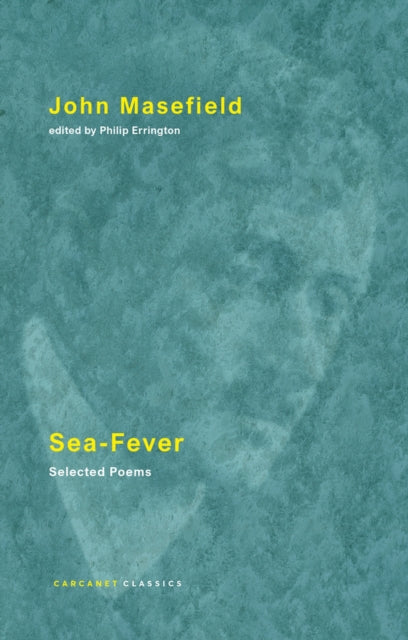 Sea-Fever : Selected Poems - 9781800173743