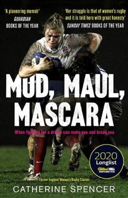 Mud, Maul, Mascara : When fighting for a dream can make you and break you - 9781800180857