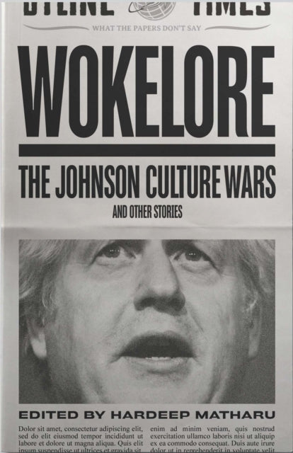 Wokelore : Boris Johnson's Culture War and Other Stories - 9781800181250