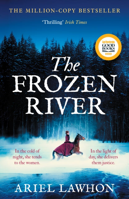 The Frozen River : The EXTRAORDINARY New York Times Bestseller Based on a Real Life Heroine - 9781800755550