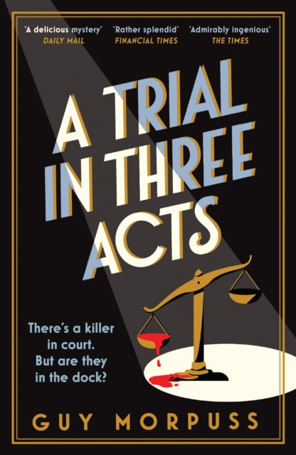 A Trial in Three Acts - 9781800819009