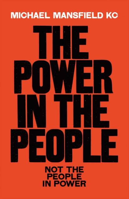 The Power In The People : How We Can Change The World - 9781800961449