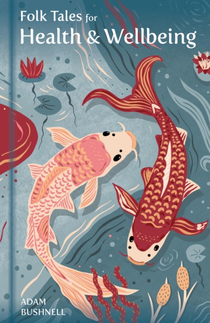 Folk Tales for Health and Wellbeing - 9781803998800