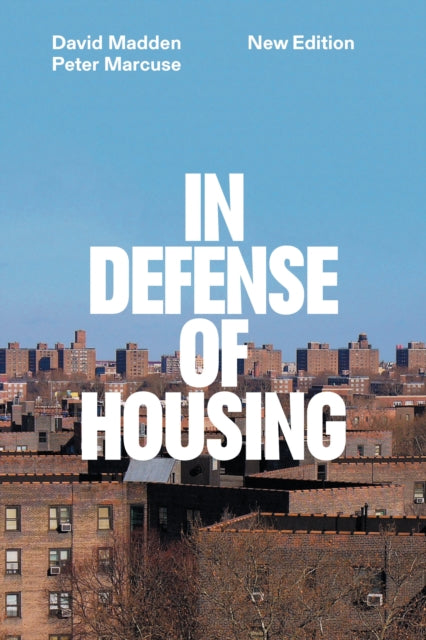 In Defense of Housing : The Politics of Crisis - 9781804294949