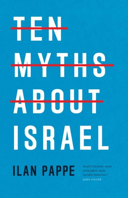 Ten Myths About Israel - 9781804297049