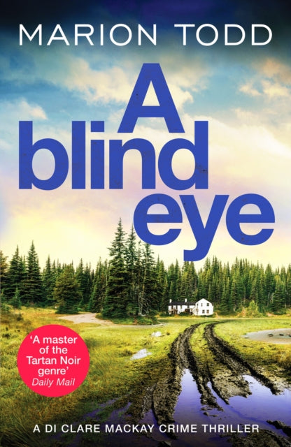 A Blind Eye : A twisty and gripping detective thriller - 9781804362136