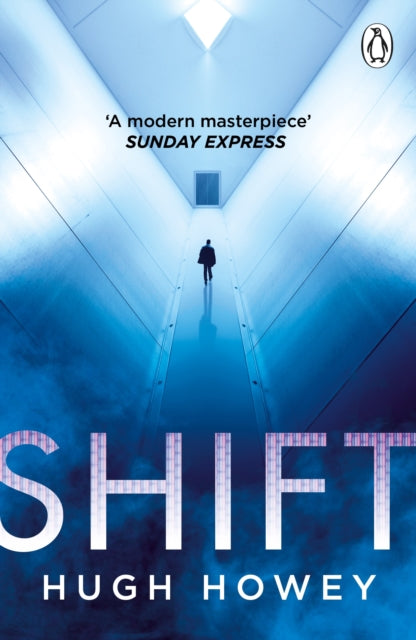 Shift : The thrilling dystopian series, and the #1 drama in history of Apple TV (Silo) - 9781804940839